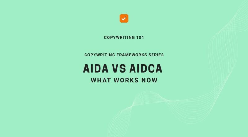 AIDA-vs-AIDCA-Copywriting-Framework-Blog-ViralStorys.jpg
