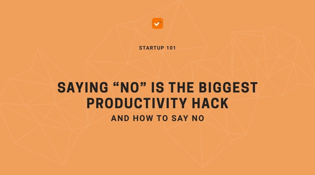 Saying-No-Productivity-Hack-for-Enterpreneurs-Blog-Banner