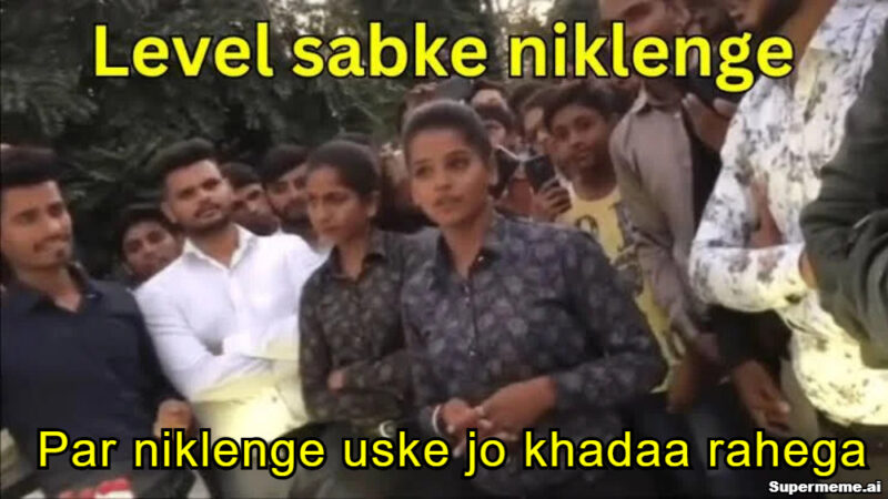 Level Sabke Niklenge Meme